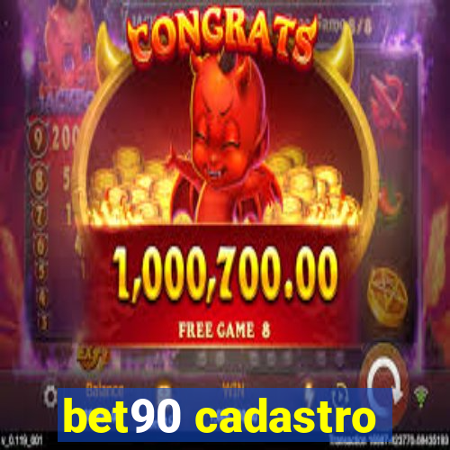 bet90 cadastro